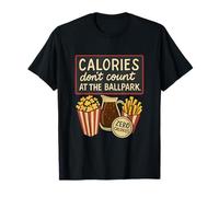 Panneau de Concession Humoristique Calories Don't Count Baseball T-Shirt