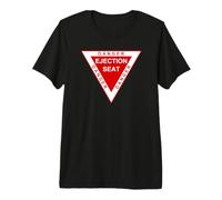 Panneau de Danger de siège d'éjection d'aéronefs T-Shirt Haut de Gamme