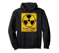 Panneau de Danger nucléaire « Caution I'm Radioactive Hazard » Sweat à Capuche