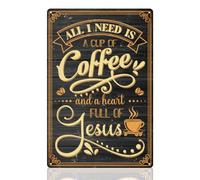 Panneau de décoration murale « All I need is a cup of coffee », affiche en métal pour maison, cuisine, café, bar, décoration murale, cadeau 20,3 x 30,5 cm