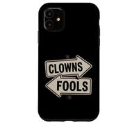 Panneau de Direction Amusant Clowns Or Fools Coque pour iPhone 11