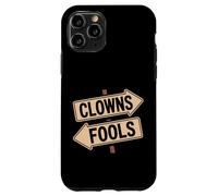 Panneau de Direction Amusant Clowns Or Fools Coque pour iPhone 11 Pro