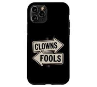 Panneau de Direction Amusant Clowns Or Fools Coque pour iPhone 11 Pro