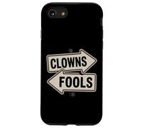 Panneau de Direction Amusant Clowns Or Fools Coque pour iPhone SE (2020) / 7/8