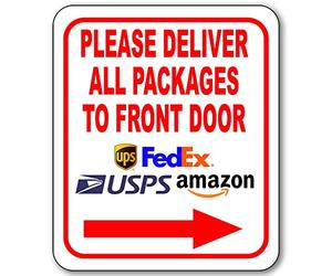 Panneau de livraison « Please Deliver All Packages to Front Door Right Arrow Delivery » pour livreur Instructions de livraison pour mes colis d'Amazon, FedEx, USPS, UPS - Panneaux de livraison en