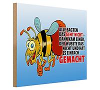 Panneau de motivation en bois avec abeille | « Tout le monde a dit que ça ne peut pas aller et qui est venu alors quelqu'un qui ne savait pas et a simplement fait ça » | Décoration murale inspirante |