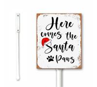 Panneau de Noël rustique « Here comes the santa paws » - Décorations de Noël - 12 x 15 cm - Piquet décoratif en aluminium pour pelouse, herbe, porche, rue, vacances d'hiver, maison, extérieur