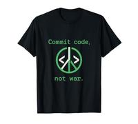 Panneau de paix humoristique avec inscription « Commit Code Not War » T-Shirt