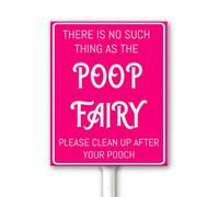 Panneau de pelouse « There's No Such Thing As The Poop Fairy Lawn », amusant « No Dog Poop » pour jardin, nettoyage après votre chien, piquet de jardin 18 x 22 cm, plaque en aluminium robuste pour