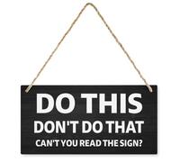 Panneau de porte « Do This Don't Do That Can't You Read The » - 30,5 x 15,2 cm - Plaque murale pour porche, maison, jardin, maison