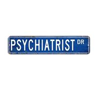 Panneau de rue en aluminium résistant au vent personnalisé pour la maison, le bureau, le restaurant, le garage - 10,2 x 45,7 cm - Cadeau idéal pour une profession de psychiatre
