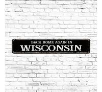 Panneau de rue vintage en aluminium noir avec inscription « Back Home Again in Wisconsin » - 7,6 x 45,7 cm - Décoration d'intérieur rustique pour salle de bain, buanderie, toilettes, pendaison de
