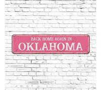 Panneau de rue vintage en métal « Back Home Again in Oklahoma » - 10,2 x 45,7 cm - Rose - Décoration d'intérieur rustique pour extérieur, jardin, terrasse, cuisine, pendaison de crémaillère
