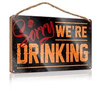 Panneau de salle de bain amusant en bois « Sorry We'Re Drinking » - Décoration d'intérieur - Cadeau pour les amis au travail (15 x 28 cm)