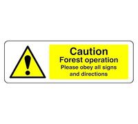 Panneau de sécurité autocollant « Caution Forest Operation Please Obey All Signs And Directions » (450 mm x 200 mm) Distance de visualisation à moins de 7 m.