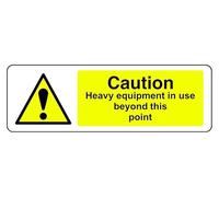 Panneau de sécurité autocollant « Caution Heavy Equipment In Use Beyond This Point » (150 mm x 50 mm) Distance de visualisation à moins de 3 m.