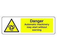 Panneau de sécurité autocollant « Danger Automatic Machinery May Start Without Warning » (600 mm x 200 mm) Distance de visualisation à moins de 14 m.