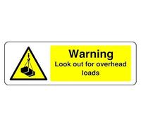 Panneau de sécurité autocollant « Warning Look Out For Overhead Loads » (450 mm x 200 mm) Distance de visualisation à moins de 7 m.