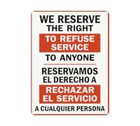 Panneau de sécurité bilingue « We Reserve The Right To Refuse Service To Anyone Reservamos El Derecho A », panneau de signalisation routière pour parking