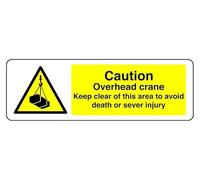 Panneau de sécurité « Caution Overhead Crane Keep Clear Of This Area To Avoid Death or Sever Injury » - Panneau de sécurité - Aluminium Dibond de 3 mm pour une utilisation en intérieur/extérieur (450