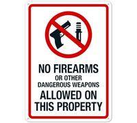 Panneau de sécurité en métal No 27316 « No Firearms Or Other Dangerous Weapons Allowed On This Property » - 20,3 x 30,5 cm - Avertissement clair pour usage domestique et professionnel