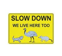 Panneau de sécurité jaune vif Slow Down We Live Here Too Lizard Quoll Emu - 30,5 x 20,3 cm - Pour maison, entreprise, allée