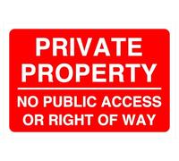 Panneau de sécurité Private Property No Public Access Or Right Of Way - Autocollant haute adhérence (200 mm x 150 mm) Distance de visualisation à moins de 5 m.