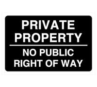 Panneau de sécurité Private Property No Public Right Of Way - Autocollant haute adhérence (150 mm x 100 mm) Distance de visualisation à moins de 3 m.