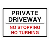 Panneau de sécurité routière avec inscription « Private driveway no stopping no turning » - Autocollant à haute adhérence (150 mm x 100 mm) - Distance de visualisation à moins de 3 m.