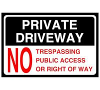 Panneau de sécurité routière avec inscription « Private driveway no trespassing public access or right of way » - 1,2 mm - Plastique rigide pour une utilisation en intérieur/extérieur (400 mm x 300 mm