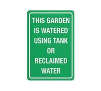 Panneau de sécurité « This Garden Is Watered Using Tank Or Reclaimed Water » - 30,5 x 20,3 cm - Pour maison, entreprise, allée