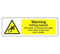 Panneau de sécurité « Warning Falling Hazard Stay Clear Of Loading Sock Edge When Door Is Open And Bay Is Empty » - Panneau de sécurité - Aluminium Dibond de 3 mm pour une utilisation en intérieur