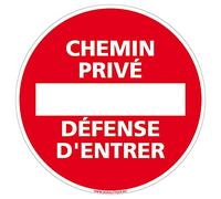 Panneau de Signalisation Alu. Panneau Interdiction. Panneau Parking, Panneau d'information Aluminium 2 mm - Diamètre 450 mm - Chemin privé Défense d'entrer -