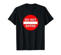 Panneau de signalisation « Do Not Enter » T-Shirt