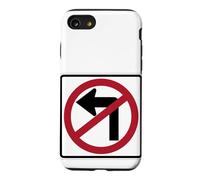 Panneau de Signalisation Pas de Virage à Gauche Conduisant Coque pour iPhone SE (2020) / 7/8