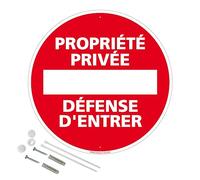 Panneau de signalisation rétro réfléchissant rond prépercé PVC ou ALU diam 250mm ou 300mm + Kit de fixation pour pose facile, rapide - Propriété privée défense d'entrer -