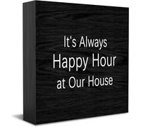 Panneau décoratif amusant en bois « It'S Always Happy Hour At Our House » - Décoration de bureau rustique - 12,7 x 12,7 cm