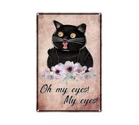 Panneau décoratif amusant en métal pour salle de bain avec chat noir pour garage, homme, grotte, « Oh My Eyes My Eyes » - Panneau en étain amusant pour les amoureux des chats noirs - 30,5 x 20,3 cm