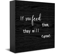 Panneau décoratif décoratif en bois avec inscription « If You Feed Them, They Will Come Home » - 12,7 x 12,7 cm