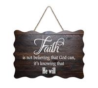Panneau décoratif en bois avec citation « Faith Is Not Believing That God Can, It's Knowing That He Will » - Décoration murale pour salon, chambre à coucher, porte, fenêtre, maison, pendaison de