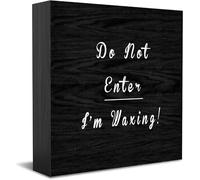 Panneau décoratif en bois « Do Not Enter I'M Waxing » - Décoration de bureau positive - Accessoires de bureau - Plaque en bois pour meuble TV - 12,7 x 12,7 cm