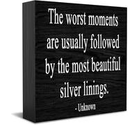Panneau décoratif en bois « The Worst Moments Are Usually Followed By The Most Beautiful Silver Linings » - Décoration positive pour bureau - 12,7 x 12,7 cm