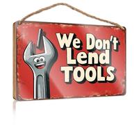 Panneau décoratif en bois « We Don't Lend Tools » - Décoration d'intérieur - Panneau de bureau de ferme - Drôle (15 x 28 cm)