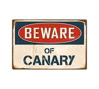 Panneau décoratif en métal pour clôture de jardin, garage, inscription « Beware of Canary » 20,3 x 30,5 cm