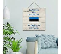 Panneau décoratif mural « Parking for Estonians Only All Others Will Be Towed » - Panneau décoratif rustique en bois à suspendre - Drapeau d'État de pays de voyage - Décoration murale pour maison