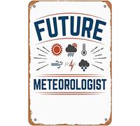 Panneau décoratif mural vintage en métal « Futur météorologue » pour étudiant en météorologie, idéal pour un bureau, un garage, une salle de jeux, une salle de bain, une chambre ou une résidence étud