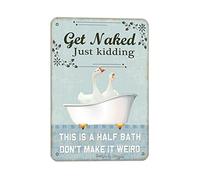Panneau décoratif rétro « Geese Get Naked Just Kidding This Is A Half Bath » - 20,3 x 30,5 cm - Décoration murale amusante pour la maison, les toilettes, la salle de bain, la ferme, le jardin, le
