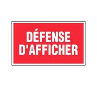 Panneau ''Défense d'afficher'' rigide 330x200mm - - 4160221