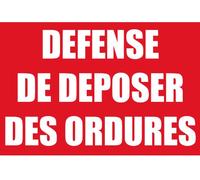 Panneau défense de déposer des ordures 300x200mm en pvc 3mm
