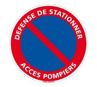 Panneau - Défense de Stationner Accès Pompier - Diamètre 250 mm - Plastique rigide PVC 1,5 mm - Protection Anti-UV